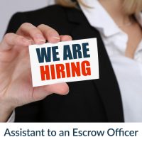 Assistant Escrow Officer